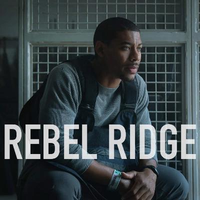 Rebel Ridge Rebel Ridge