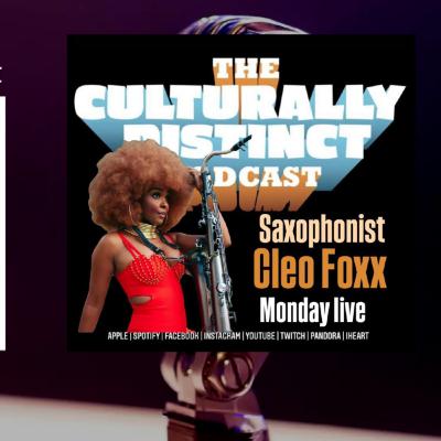 Cleo Foxx | Saxophonist | Episode 208
