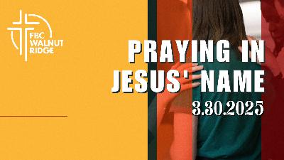 Praying in Jesus' Name