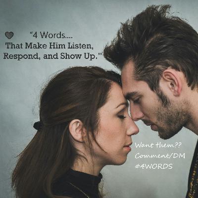 4 Words That'll Make Husbands Listen, Respond, and Show Up 4 Words That'll Make Husbands Listen, Respond, and Show Up