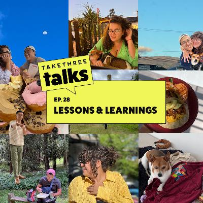 Lessons & Learnings | Ep. 28