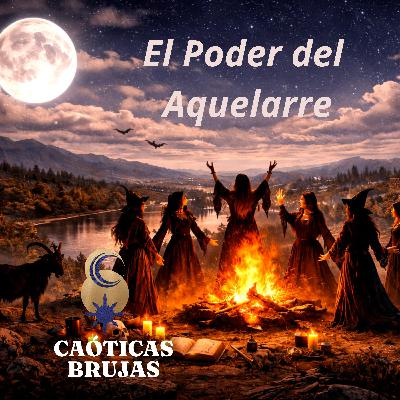 El poder del Aquelarre
