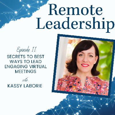 Secrets to Best Ways to Lead Engaging Virtual Meetings | S1E011