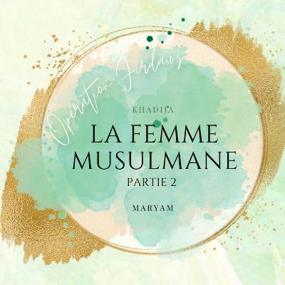 9.2 | La Femme Musulmane