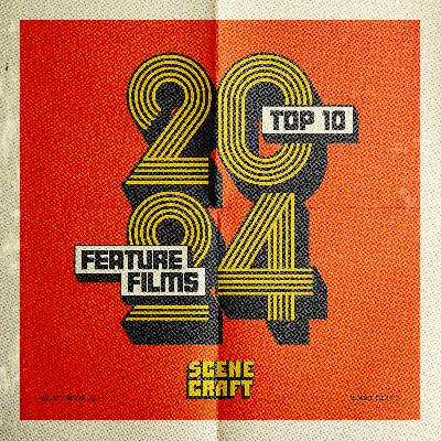 Top Ten Films of 2024!