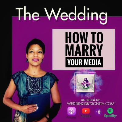 The Wedding | How to 'Marry' Your Media The Wedding | How to 'Marry' Your Media