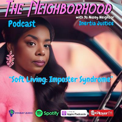 Soft Living : Imposter Syndrome
