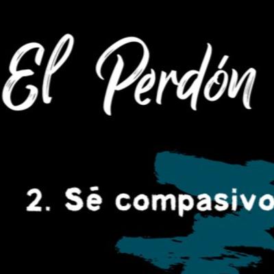El poder del perdón con la Compasión con Gonzalo Gallo El poder del perdón con la Compasión con Gonzalo Gallo
