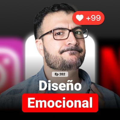 Diseño Emocional: por qué tus usuarios sienten antes de pensar