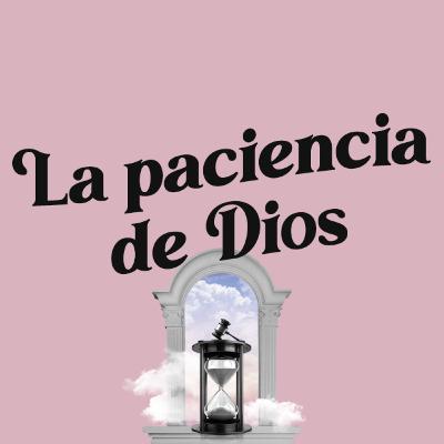 La Paciencia La Paciencia