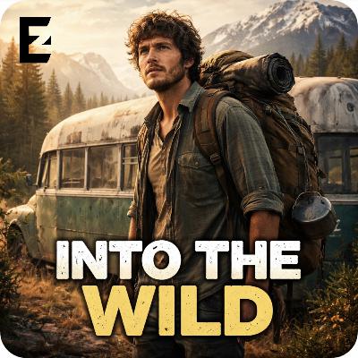 241. The sad story of Into the Wild | Intermediate Lesson for English learners (Past Tense & “Should Have”)