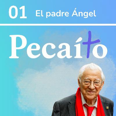1# El padre Ángel