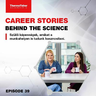 E39: Szülői képességek, amiket a munkahelyen is tudunk hasznosítani E39: Szülői képességek, amiket a munkahelyen is tudunk hasznosítani