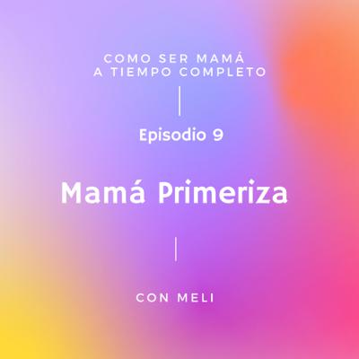 Mamá Primeriza 🤱🏻 Mamá Primeriza 🤱🏻