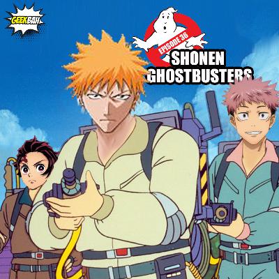 Shonen Ghostbuster - Ep 36