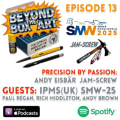 Episode 13 - Telford 2025 Preview & Andy Eisbär (Jamscrew 1/32 Sea King)