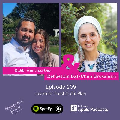 209. Learn to Trust G-d's Plan 209. Learn to Trust G-d's Plan