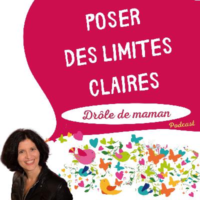 Poser des limites claires (podcast#5)