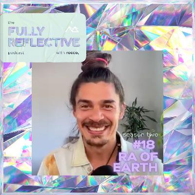 episode 18 with ra of earth episode 18 with ra of earth