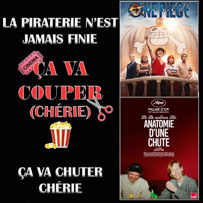 One Piece Live Action et Anatomie d'une Chute (Pilote) One Piece Live Action et Anatomie d'une Chute (Pilote)