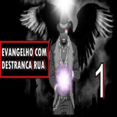 🔴O EVANGELHO COM DESTRANCA RUAS 1