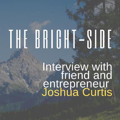 Going into the wild and overcoming fear of self with Joshua Curtis