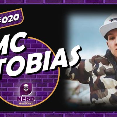Nerd MusiCast #020: MC TOBIAS Nerd MusiCast #020: MC TOBIAS