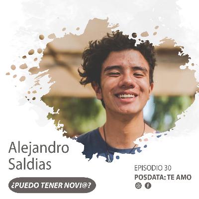 E30 - ¿Puedo tener novio? | Alejandro Saldias E30 - ¿Puedo tener novio? | Alejandro Saldias