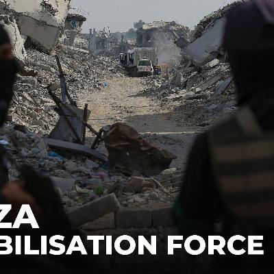 Gaza's stabilisation force: Key part of ceasefire plan still without consensus Gaza's stabilisation force: Key part of ceasefire plan still without consensus