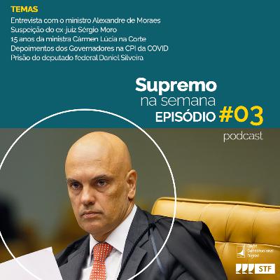Supremo na Semana - EP#03