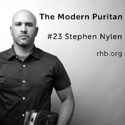 #23 Stephen Nylen: Combat Veteran to Street Preacher, How to Be a Godly Father, Stories of Hope from the Streets