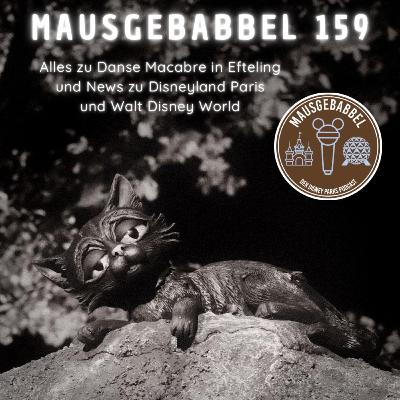 Mausgebabbel 159 - Danse Macabre in Efteling & Disney Park News