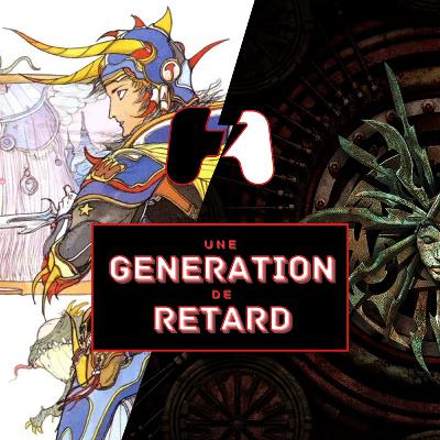 Une génération de retard - Episode #01 : FINAL FANTASY + PLANESCAPE: TORMENT