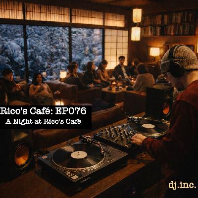 EP076: A Night at Rico's Café EP076: A Night at Rico's Café
