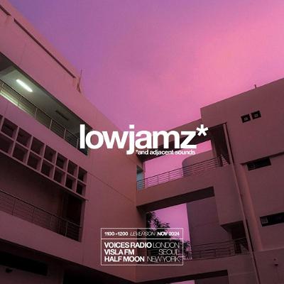 lowjamz* [NOV2024]