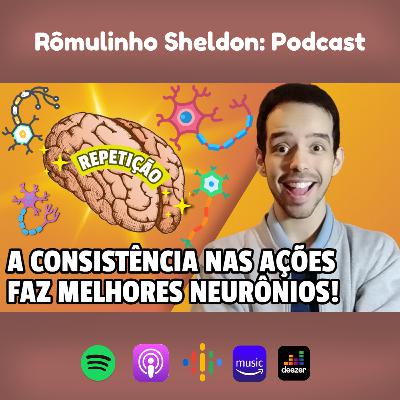 032 | A importância da REPETIÇÃO para seus HÁBITOS e APRENDIZAGEM 🧠 [áudio do vídeo]