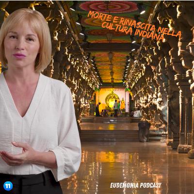 Morte e Rinascita nella cultura dell'India - Episodio 11