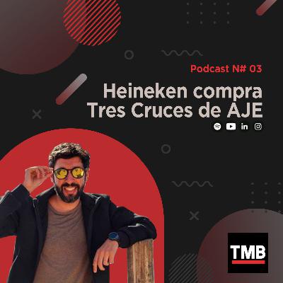 Heineken compra cerveza Tres Cruces del Grupo AJE