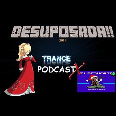 Transpodcast X Desucast: Especial DesuPosada 2014