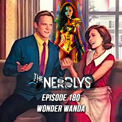 Episode 180 - Wonder Wanda Episode 180 - Wonder Wanda