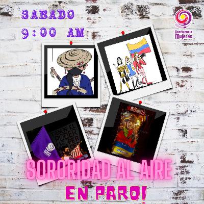 El Paro Nacional narrado desde las mujeres! El Paro Nacional narrado desde las mujeres!