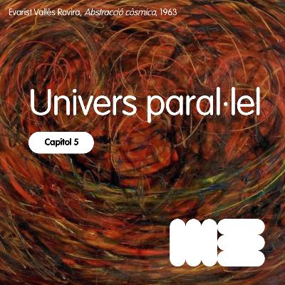 Episodi 5: Univers paral·lel