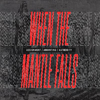 Sunday Service | When The Mantle Falls Pt. 2 | August 11, 2024