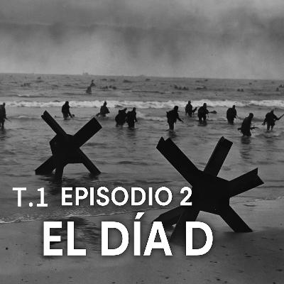 2. Día- D: Desembarco de Normandía.