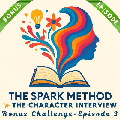 [BONUS] The Character Interview (Challenge from Episode 3)