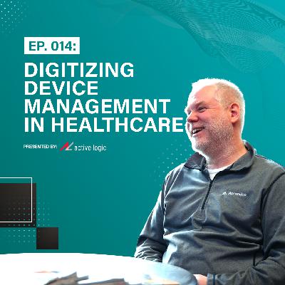 Ep. 014: Digitizing the Paper Trail of Healthcare Inventory Management | w/ Special Guest Welsh Harris of Ascendco Health