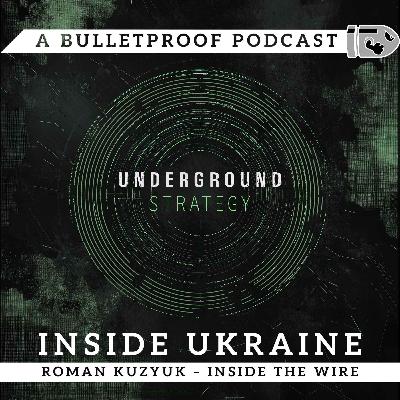 Inside Ukraine: Roman Kuzyuk - Inside the Wire