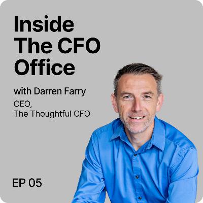 Inside The CFO Office | Ep 5 | Need for CFO Leadership at Small & Mid-sized Firms | Darren Farry Inside The CFO Office | Ep 5 | Need for CFO Leadership at Small & Mid-sized Firms | Darren Farry