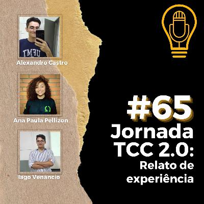 PETCast Elétrica #65 - TCC 2.0: Relato de experiência PETCast Elétrica #65 - TCC 2.0: Relato de experiência
