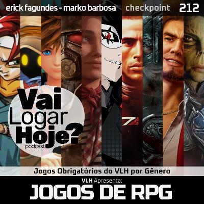 Episódio 212 #Checkpoint - Jogos Obrigatórios de RPG